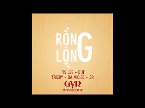 (BEAT) - Rồng Lộn - BDT ft ItsLee, DaVickie, Tricky & Jr [GVR]