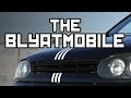 THE BLYATMOBILE