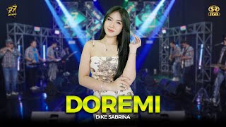Download lagu DIKE SABRINA - DOREMI | Dadu Karo Remi | Feat. OM SERA mp3
