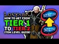 LOST ARK | How to Go From Tier 1 to Tier 2 & Boost Your Item Level - Item Level 302 to 802 Guide