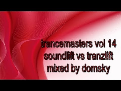 SOUNDLIFT VS TRANZLIFT (trancemasters vol 14)