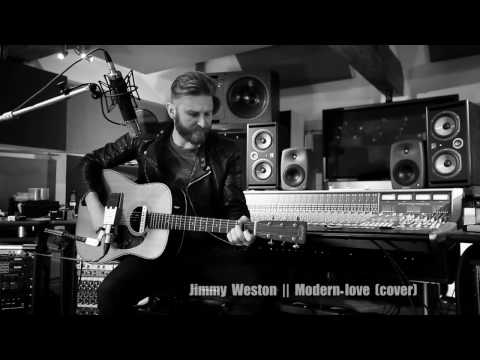 Jimmy Weston Modern Love/ David Bowie cover
