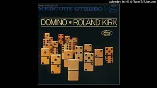 Roland Kirk - A stritch in time