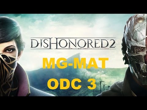 Dishonored 2 - Odc 3 - Serce mojej Matki