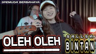 Download lagu OLEH OLEH - RITA SUGIARTO || 3PEMUDA BERBAHAYA FEAT SALLSA BINTAN COVER mp3