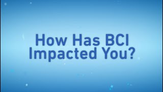 Happy Birthday BCI: How Has BCI Impacted You?