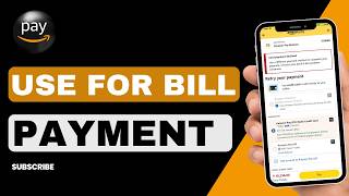 How to Use Amazon Pay for Bill Payment