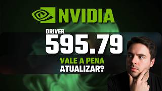 NVIDIA DRIVER 595.79 VALE A PENA ATUALIZAR ? O MELHOR DRIVER PARA OTIMIZAR O PC PARA JOGOS FPS 2026