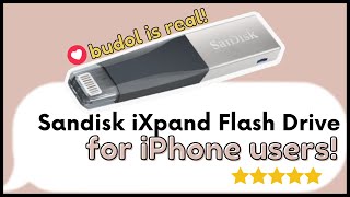 Sandisk iXpand Flash Drive for iPhone and How To Use It