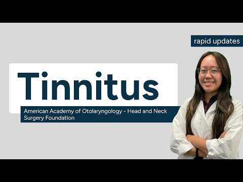 AAO-HNSF Tinnitus 2026 Guideline - Key Action Statements for ...