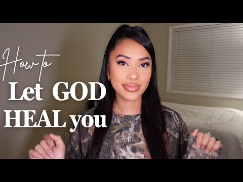START YOUR HEALING JOURNEY WITH GOD // How To Let God Heal You