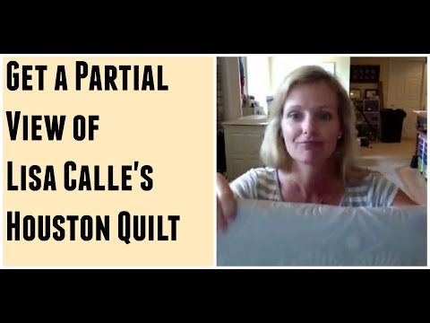 Lisa Calle Houston Quilt Teaser