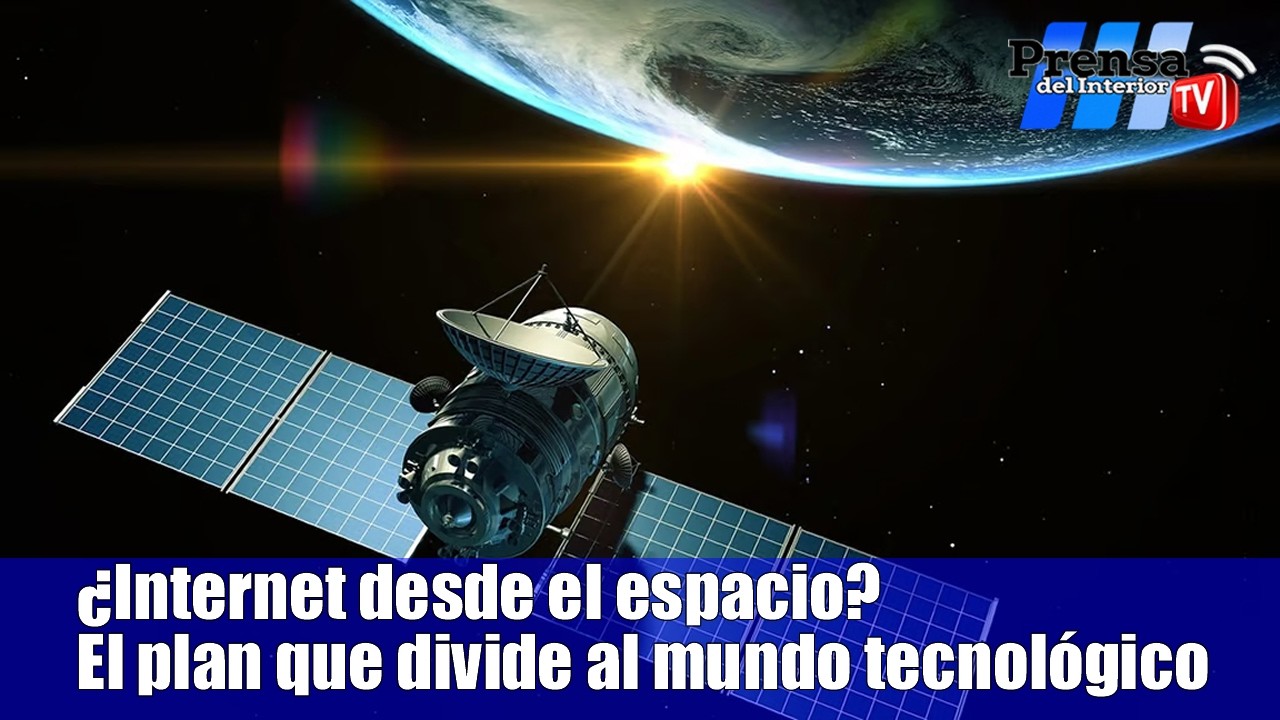 ¿Internet desde el espacio? El plan de SpaceX y Google que genera debate
