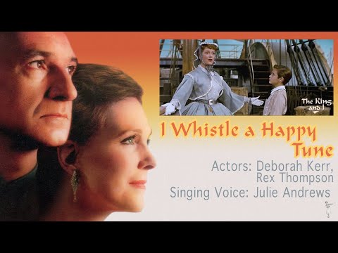 I Whistle a Happy Tune - The King and I (1956/ 1992) - Julie Andrews, Deborah Kerr