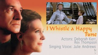 I Whistle a Happy Tune - The King and I (1956/ 1992) - Julie Andrews, Deborah Kerr