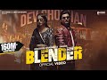 Blender Full Video Masoom Sharma Dev Chouhan Pooja Saxena New Haryanvi Songs Haryanavi 2024
