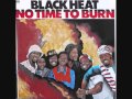 Black Heat - Times Have Changed