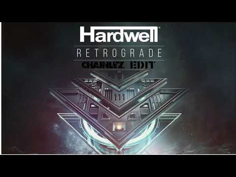 Hardwell - Retrograde (Chainlez Edit)