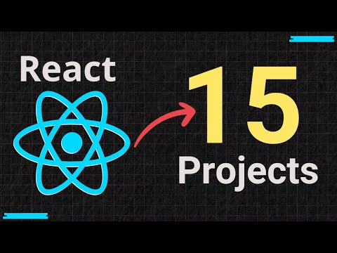 Build 15 React Projects - The Ultimate Guide for Beginners!