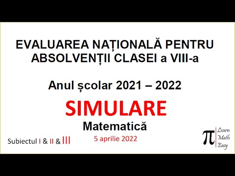 Simulare Evaluarea Nationala 2022 Matematica rezolvarea completa Subiectul I II III