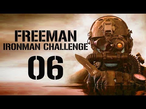 [Ironman Challenge] FREEMAN GUERRILLA WARFARE v1.3 Gameplay PC Let's Play Part 6