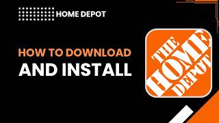 How to Download and Install Home Depot App (Step-by-Step Guide 2026)