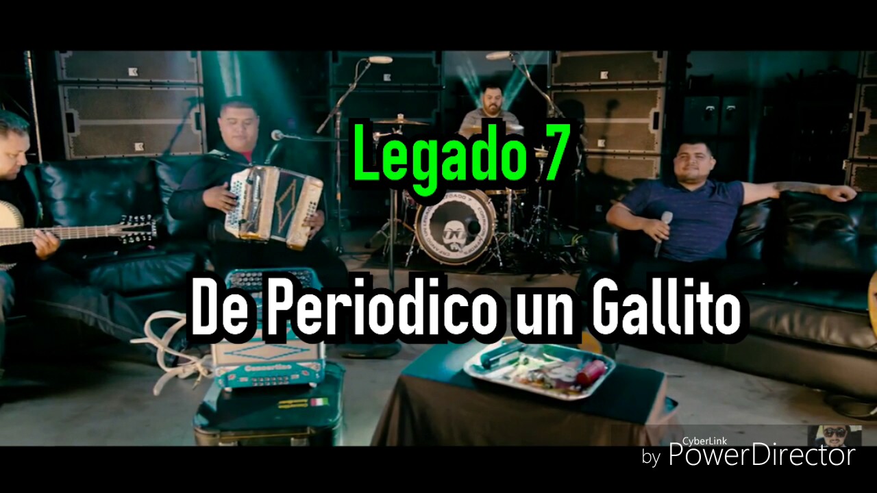 (LETRA) De Periodico un Gallito - Legado 7 (Estudio)