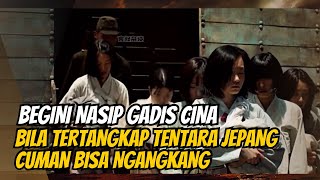 Download lagu Nasib Tahanan Perang wanita china saat tertangkap jepang‼️ ||  Alur cerita Film mp3