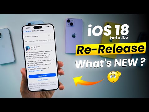 iOS 18 Beta 4.5 Re-Release | What’s New?