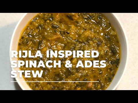 RIJLA (PURSLANE) INSPIRED SPINACH & ADES || SPINACH & RED LENTIL STEW