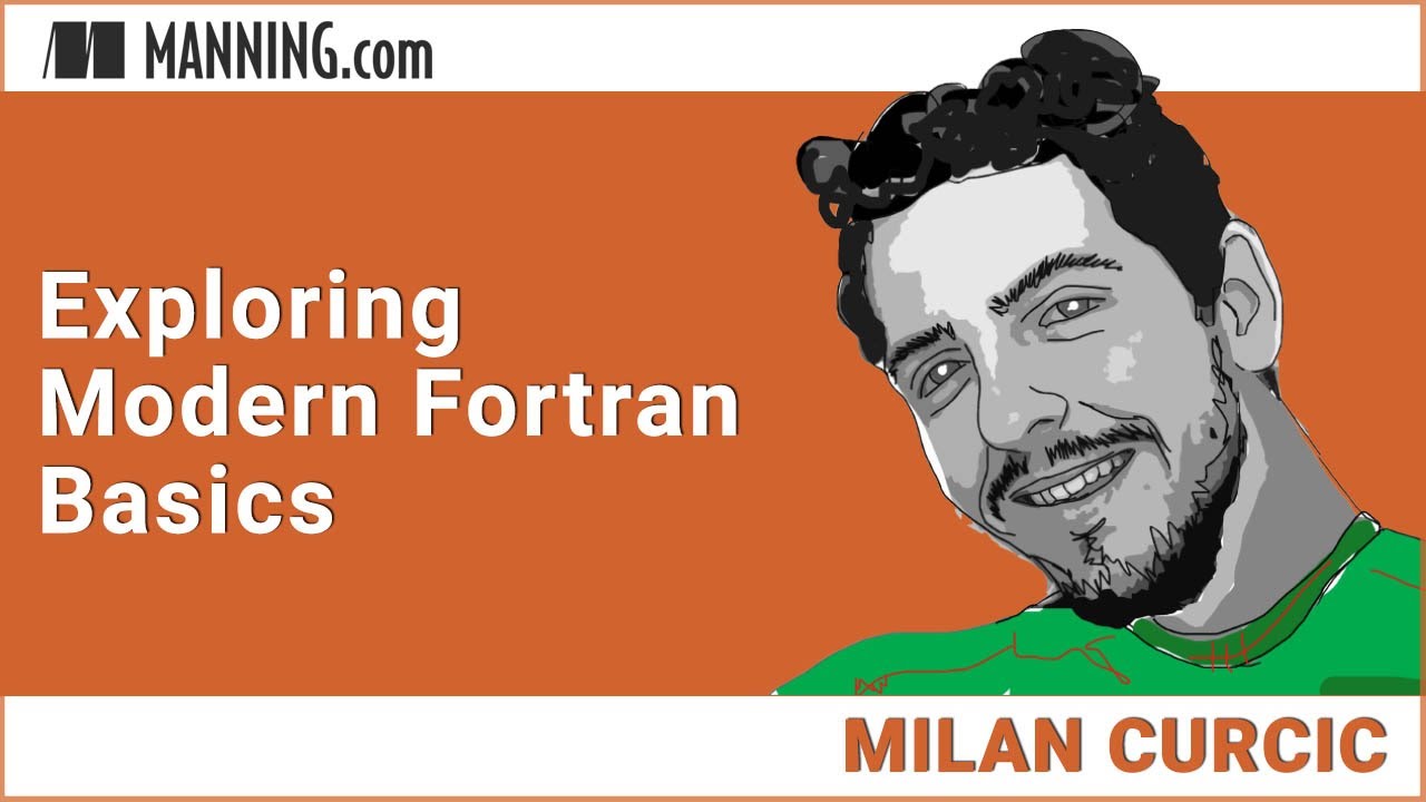 Exploring Modern Fortran Basics