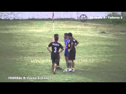 FEDERAL B: Lastenia 0 - Talleres de Perico 2 / Fecha 6 - Fase 2