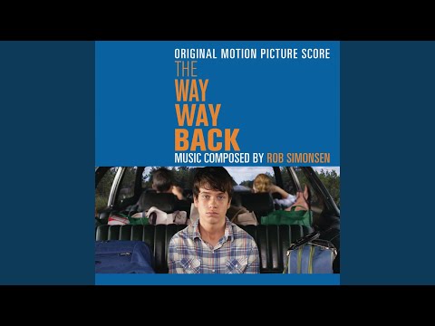 Video thumbnail for The Way Way Back