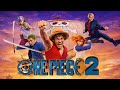 One Piece Season 2 2026 Movie Iñaki Godoy Emily Rudd Mackenyu Taz Skylar React And Reviews