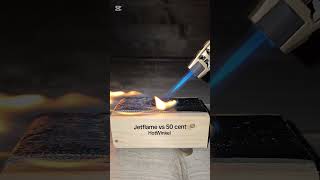 Jetflame vs 50 cent🔥 #fire #lighter