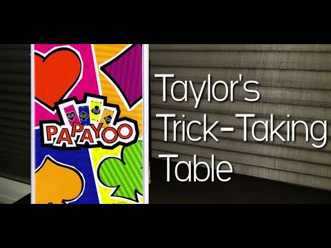 Papayoo ~ Taylor's Trick-Taking Table