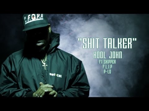 Kool John - Shit Talker FT. Skipper, F.L.I.P & P-Lo (Music Video)