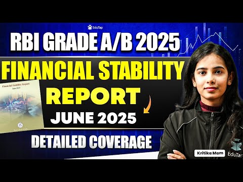 Financial Stability Report June 2025 | Finance Current Affairs For RBI Grade B 2025 Preparation