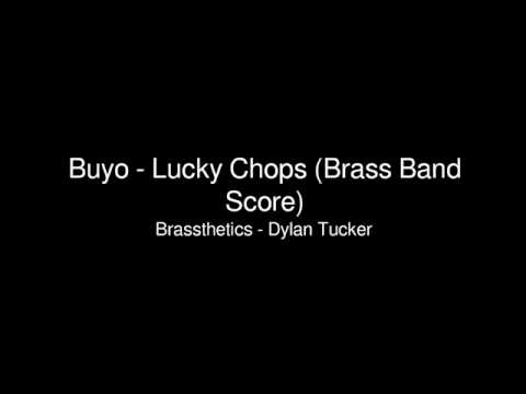 Buyo - Lucky Chops (Brass Band Score)