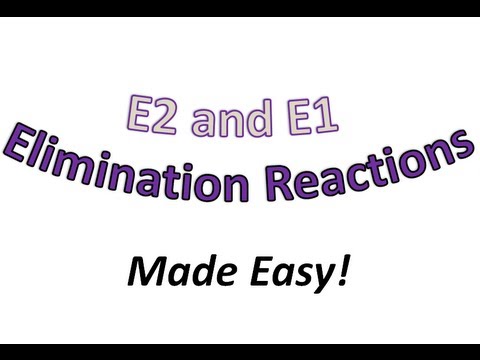E2 and E1 Elimination Introduction Part 1 - Why is it Important? - Organic Chemistry