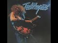 Ted Nugent - You Make Me Feel Right at Home