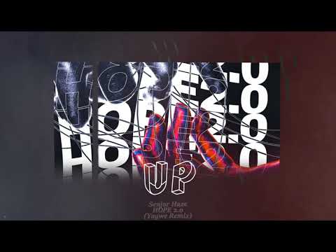 Senjor Haze - HOPE 2.0 (YAYWE Remix) (Copyright Free Release)