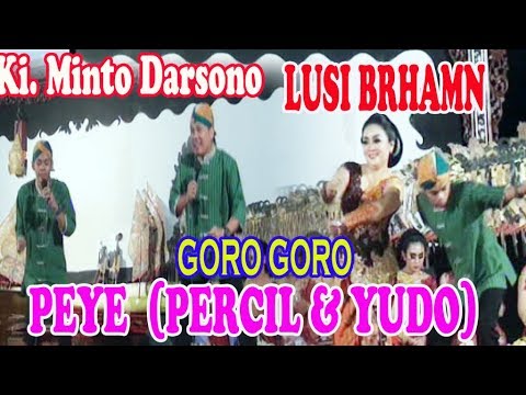 Goro Goro Full PEYE Percil & Yudo vs Lusi Brahman