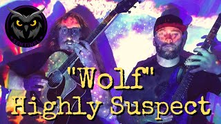 Wolf (Highly Suspect Cover) - Sentinel