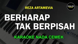Download lagu BERHARAP TAK BERPISAH KARAOKE - Reza Artamevia mp3