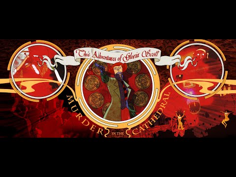 The Adventures of Gloria Scott: Murder in the Cathedral