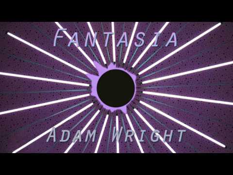 Adam Wright - Fantasia (Original Mix)
