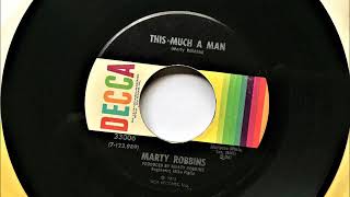 This Much A Man , Marty Robbins , 1972