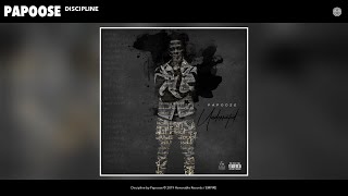 Papoose - Discipline (Audio)