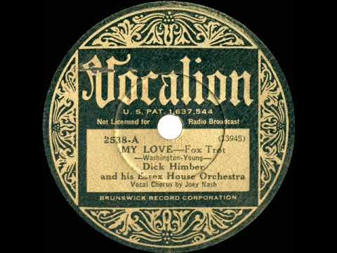 1933 Richard Himber - My Love (Joey Nash, vocal)